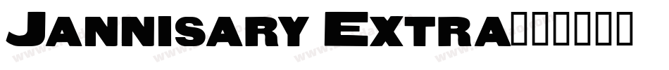 Jannisary Extra字体转换